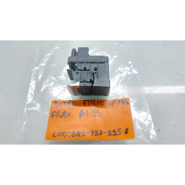 Comando Botão Freio Mão Audi A4 Ano 2014 2015 