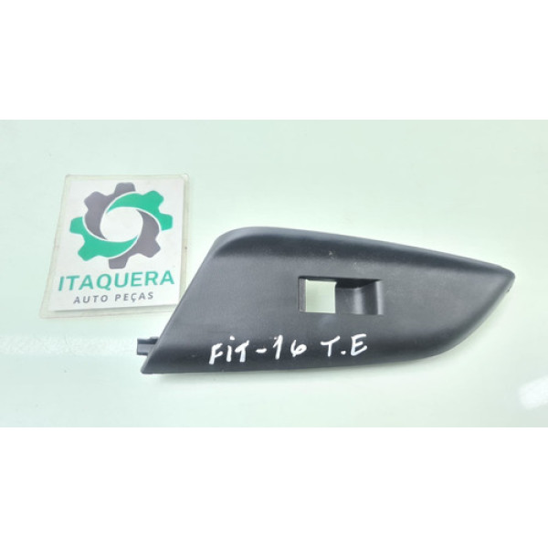Moldura Comando Vidro Traseiro Esquerdo Honda Fit Ano 2016