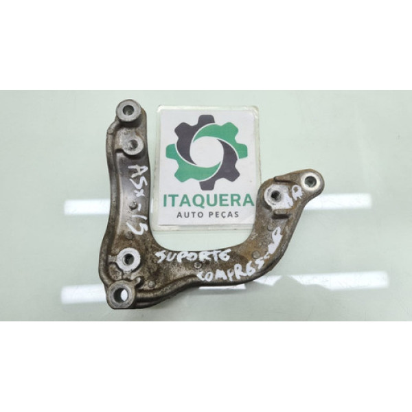 Suporte Compressor Ar Mitsubishi Asx 2.0 4x2 Ano 2015 2016