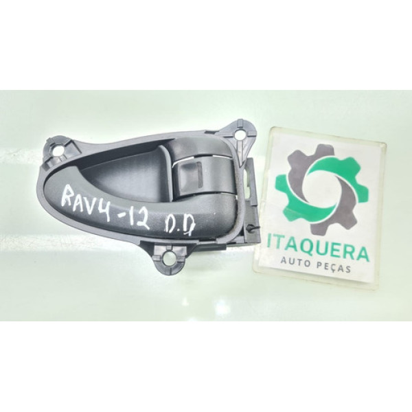 Maçaneta Interna Dianteiro Direito Toyota Rav4 Ano 2011 2012